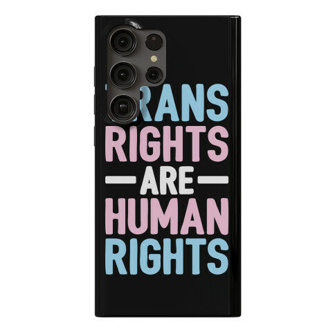 Trans Rights Are Human Rights Phone Case